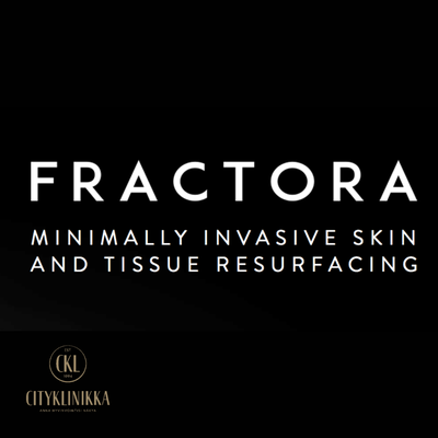 Fractora series treatment - HELSINKI
